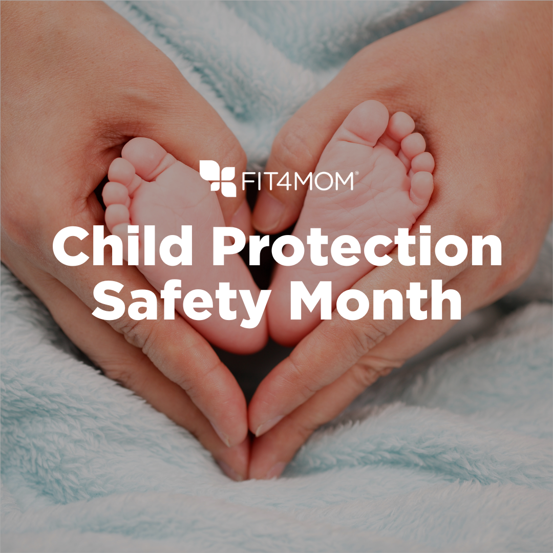 Child Protection Safety Month Local Businesses to Help Out! FIT4MOM